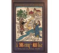 A Song for Else: Volume 1: The Vow