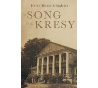 A Song for Kresy: A Story of War, of Loss and a Family's Survival