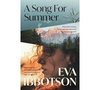 A Song for Summer: The classic historical war time romance