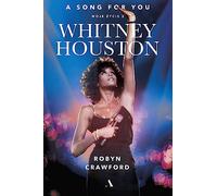 A song for you Moje życie z Whitney Houston