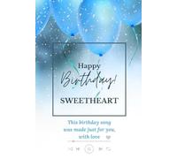 A Song for Your Sweetheart - A Personalized Birthday Song for Him: A unique gift book featuring heartfelt lyrics and a special birthday song made just for him (Family Birthday Song)