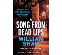 A Song from Dead Lips: the first book in the gritty Breen & Tozer series (Breen and Tozer)