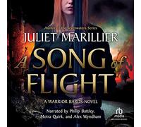 A Song of Flight (The Warrior Bards Series)