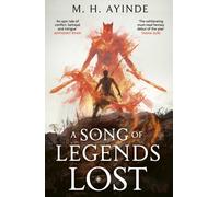 A Song of Legends Lost : The Sunday Times bestselling epic fantasy