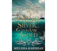 A Song of Silver and Gold