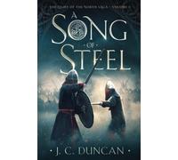 A Song Of Steel: 2 (The Light of the North saga)