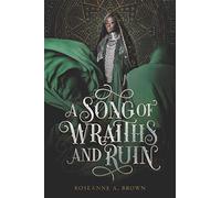 A Song of Wraiths and Ruin
