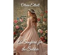 A Songbird for the Soldier (The Pemberton Series)