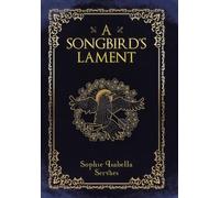 A Songbird's Lament