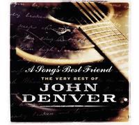 A Song's Best Friend: The Very Best Of John Denver
