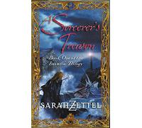 A SORCERER’S TREASON: Book One of the Isavalta Trilogy