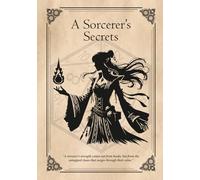 A Sorcerer's Secrets