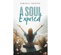 A Soul Exposed: Seeking a close relationship with God