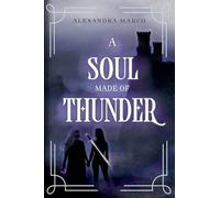 A Soul Made of Thunder