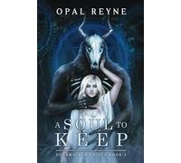 A Soul to Keep: Duskwalker Brides: Book One: Duskwalker Brides: book 1