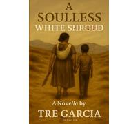 A SOULLESS WHITE SHROUD