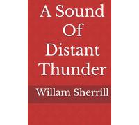 A Sound Of Distant Thunder