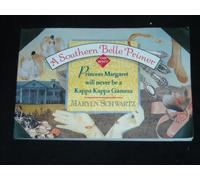 A Southern Belle Primer: Or Why Princess Margaret Will Never Be a Kappa Kappa Gamma