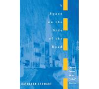 A Space on the Side of the Road: Cultural Poetics in an "Other" America