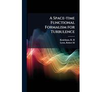 A Space-time Functional Formalism for Turbulence