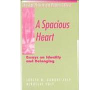 A Spacious Heart (Christian Mission & Modern Culture)