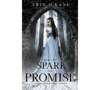 A Spark of Promise: Fires of the Fae, book two: 2 (Fires of the Fae Series)