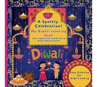 A Sparkly Celebration!: My Diwali coloring book with simple Hindi words for an extra festive touch!
