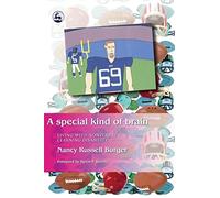 A Special Kind of Brain: Living with Nonverbal Learning Disability