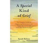 A Special Kind of Grief