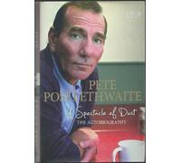 A Spectacle of Dust: The Autobiography