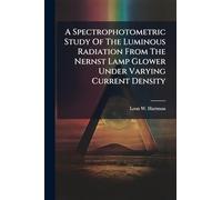 A Spectrophotometric Study Of The Luminous Radiation From The Nernst Lamp Glower Under Varying Current Density