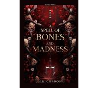 A Spell of Bones and Madness (The Nostos Series)