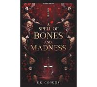 A Spell of Bones and Madness (The Nostos Series)