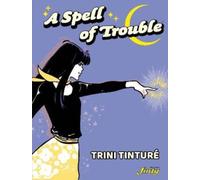 A Spell of Trouble