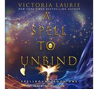 A Spell to Unbind