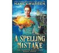 A Spelling Mistake: A Paranormal Women's Fiction Cozy Mystery: 3 (Vampire Book Club)