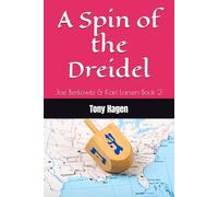 A Spin of the Dreidel: Joe Berkowitz & Kari Larsen Book 2 (Berkowitz and Larsen Series)
