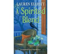 A Spirited Blend (Crystals & Curiositeas Mystery, 3)