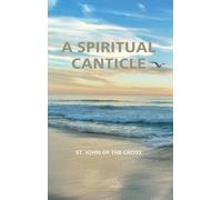 A Spiritual Canticle