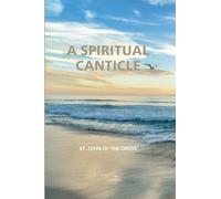 A Spiritual Canticle
