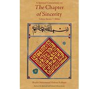 A Spiritual Commentary on the Chapter of Sincerity