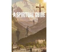 A Spiritual Guide: Overcoming Life's Challenges