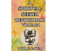 A Spiritual Seeker Devotional: Volume 1: An Interfaith Devotional
