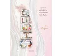 A Splash of Sheer: Whipped Wisdom & Wild Wellness: a Delicious Path to Inner Radiance