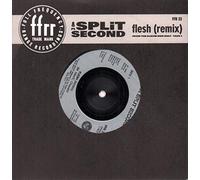 A SPLIT SECOND / FLESH