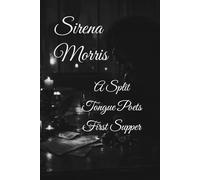 A Split Tongue Poets First Supper