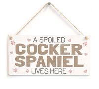 A Spoiled Cocker Spaniel Lives Here - Handmade Pretty Shabby Chic Style Wooden Dog Sign/Plaque