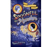 A Spoonful of Murder (A Murder Most Unladylike Mystery)