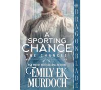 A Sporting Chance: A Regency Historical Romance: 8
