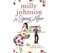 A Spring Affair of Johnson, Milly 1st (first) Printing Edition on 06 April 2009